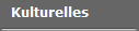 Kulturelles